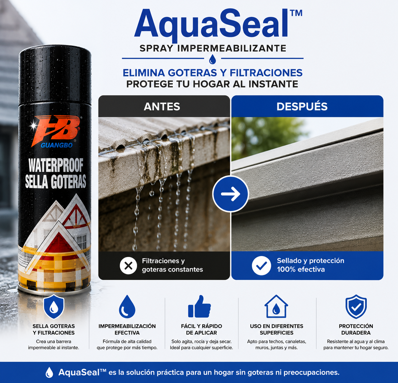 AquaSeal™ | Sella, protege y olvídate de las goteras.